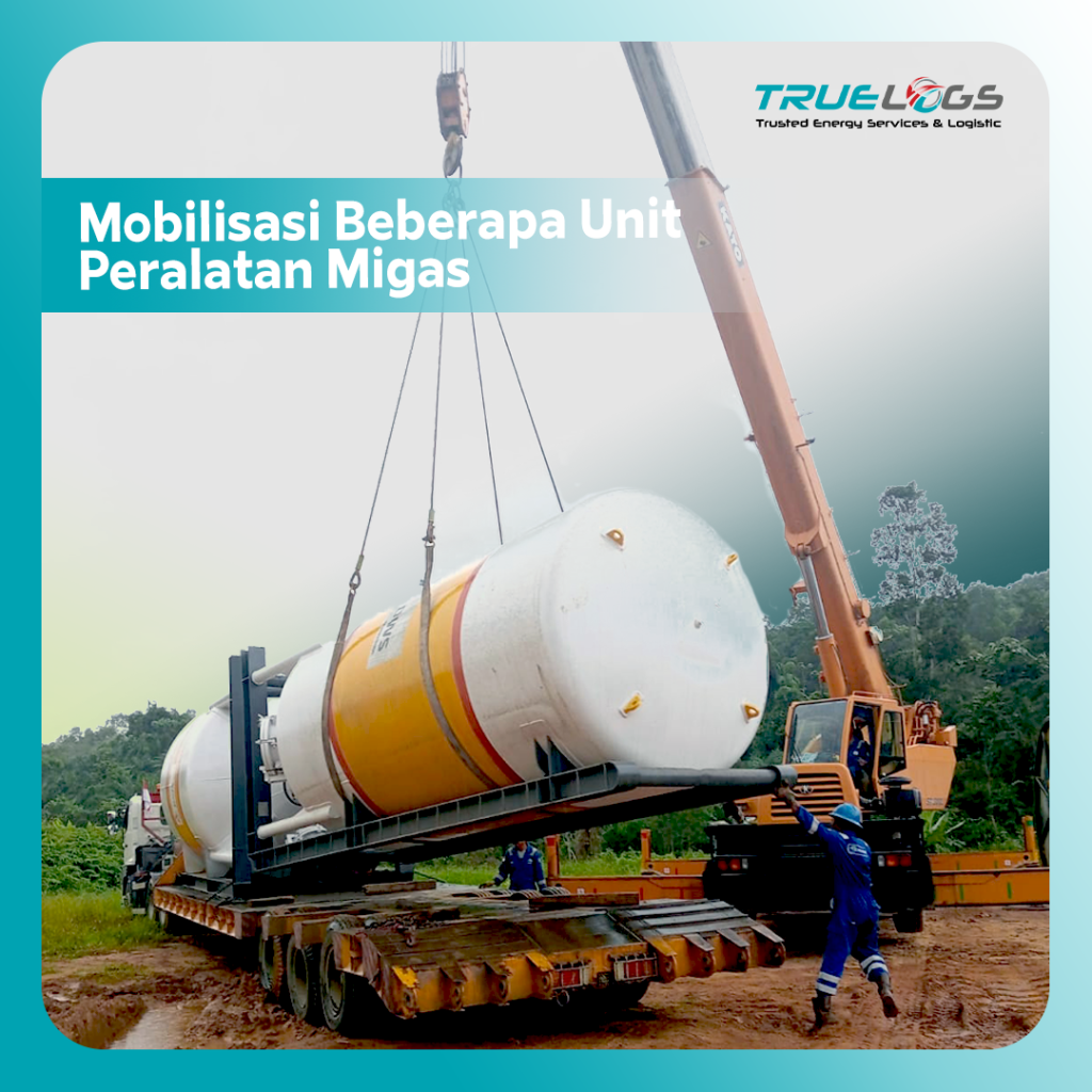 Mobilisasi Peralatan Migas Truelogs ke Kalimantan Timur